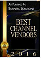 As Published In Business Solutions 2016 - Best Channel Vendors